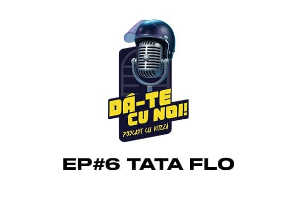 Podcast „Da-te cu noi” - povesti nebune si secrete moto cu Tata Flo