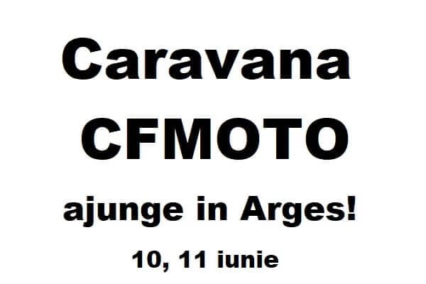 CARAVANA CFMOTO ajunge in Arges!
Vineri si sambata, 10 si 11 iunie, ai ocazia sa testezi motocicleta preferata din gama CFMOTO de ultima generatie. Locatie test ride: la sediul ATVRom Pitesti din Maracineni 305 A.
P...